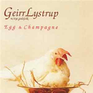 Geirr Lystrup m/ Nye Godtfolk - Egg & Champagne mp3