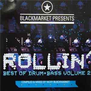 Various - Blackmarket Presents Rollin' Best Of Drum And Bass Vol. 2 mp3