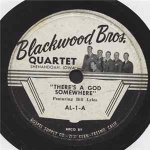 The Blackwood Brothers Quartet - There's A God Somewhere / What Could I Do mp3