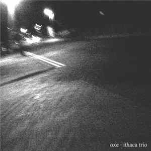 Ithaca Trio - Oxe mp3