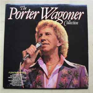 Porter Wagoner - The Porter Wagoner Collection mp3