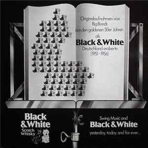 Various - Originalaufnahmen Von Big Bands Aus Den Goldenen 50er Jahren Als Black & White Deutschland Eroberte (1951 - 1956) mp3