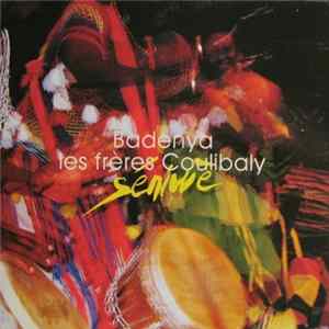 Badenya Les Frères Coulibaly - Séniwè mp3