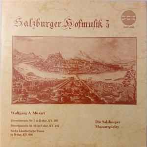 Wolfgang A. Mozart - Die Salzburger Mozartspieler - Salzburger Hofmusik 3 mp3