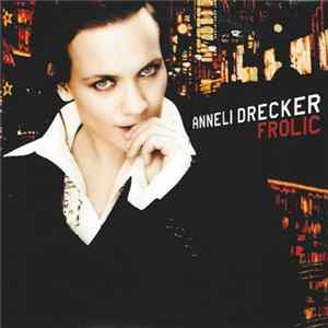 Anneli Drecker - Frolic mp3