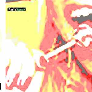 Radio Xanax - Radio Xanax mp3