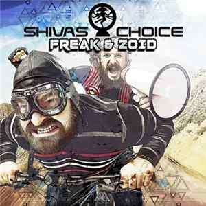 Shivas Choice - Freak & Zoid mp3