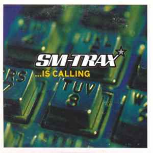 SM-Trax - ...Is Calling mp3