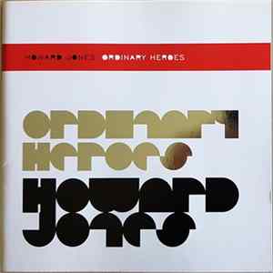 Howard Jones - Ordinary Heroes mp3