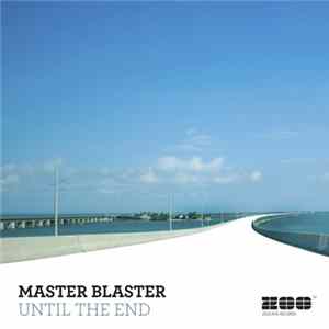 Master Blaster - Until The End mp3