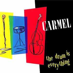 Carmel - The Drum Is Everything mp3
