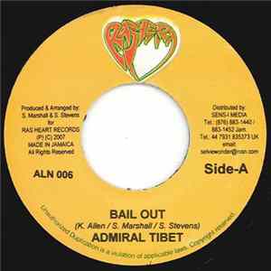 Admiral Tibet - Bail Out / All Nations Riddim mp3