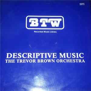 The Trevor Brown Orchestra - Descriptive Music mp3