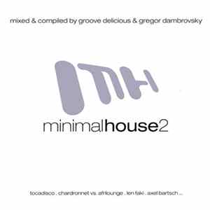 Groove Delicious & Gregor Dambrovsky - Minimal House 2 mp3