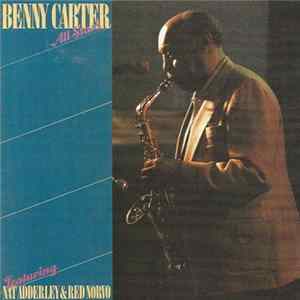 Benny Carter All Stars Featuring Nat Adderley & Red Norvo - Benny Carter All Stars Featuring Nat Adderley & Red Norvo mp3