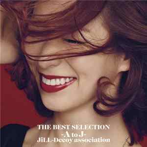 JiLL-Decoy association - The Best Selection -A to J mp3