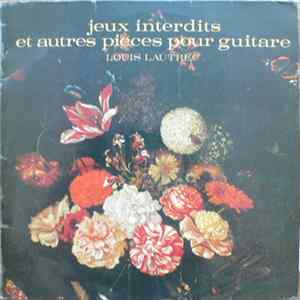 Louis Lautrec - Jeux Interdits Et Autres Pièces Pour Guitare mp3