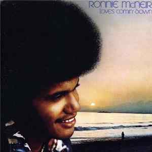 Ronnie McNeir - Love's Comin' Down mp3