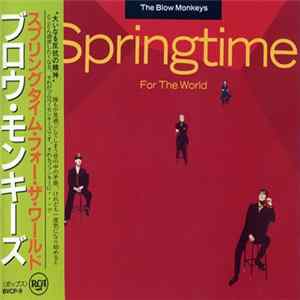The Blow Monkeys - Springtime For The World mp3