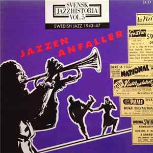 Various - Svensk Jazzhistoria Vol. 5 – Swedish Jazz 1943–47 – Jazzen Anfaller mp3