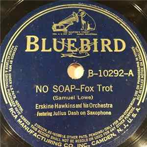 Erskine Hawkins And His Orchestra - No Soap / Swinging' On Lenox Avenue mp3