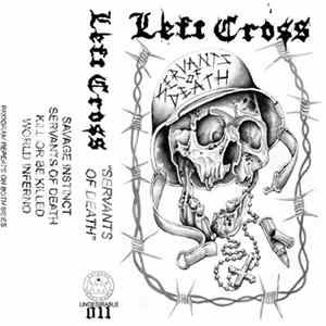 Left Cross - Servants Of Death mp3