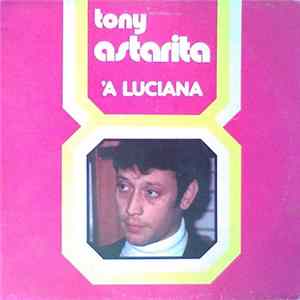 Tony Astarita - 'A Luciana mp3
