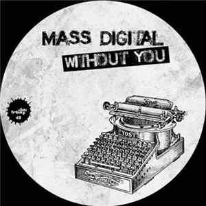Mass Digital - Without You mp3