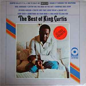 King Curtis - The Best Of King Curtis mp3