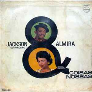 Jackson Do Pandeiro & Almira Castilho - Coisas Nossas mp3