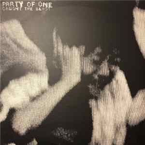 Party Of One - Caught The Blast mp3