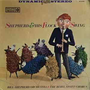 The Bill Shepherd Orchestra, The Beryl Stott Chorus - Shepherd & His Flock Swing mp3