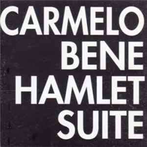 Carmelo Bene - Hamlet Suite mp3