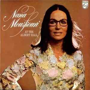 Nana Mouskouri With The Athenians - Nana Mouskouri At The Albert Hall mp3