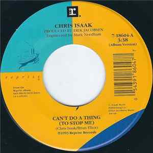 Chris Isaak - Can't Do A Thing (To Stop Me) mp3