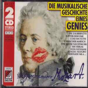 Wolfgang Amadeus Mozart - Die Musikalische Geschichte Eines Genies mp3