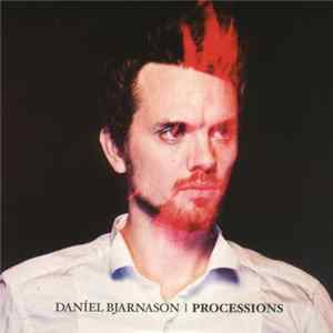 Daníel Bjarnason - Processions mp3