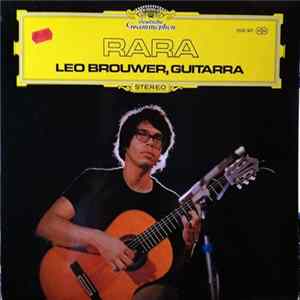 Leo Brouwer - Rara mp3