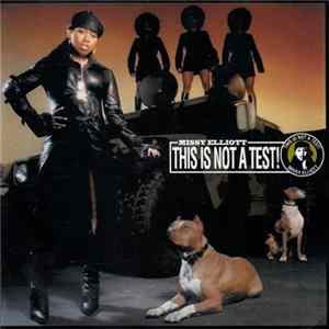 Missy Elliott - This Is Not A Test! mp3