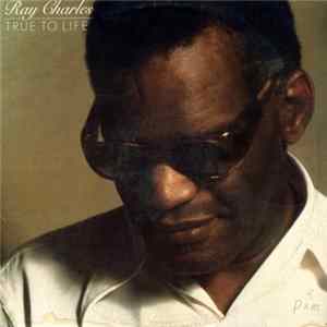 Ray Charles - True To Life mp3