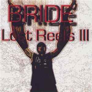 Bride - Lost Reels III mp3