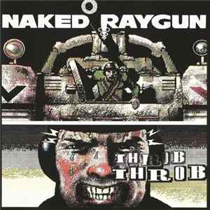 Naked Raygun - Throb Throb mp3
