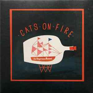 Cats On Fire - Our Temperance Movement mp3