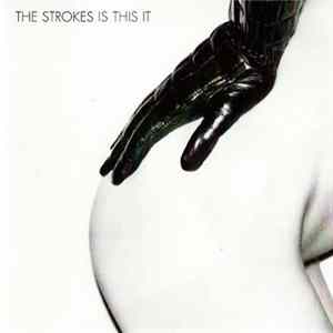 The Strokes - Is This It mp3