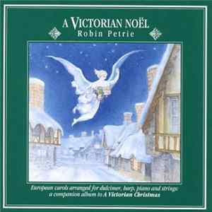 Robin Petrie - A Victorian Noël mp3