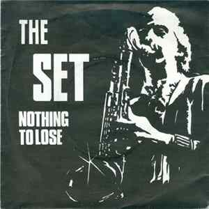 The Set - Nothing To Lose mp3