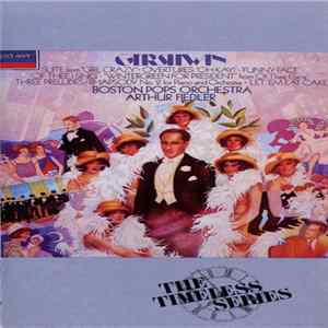 Arthur Fiedler, The Boston Pops Orchestra - Gershwin mp3