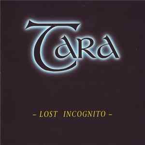 Tara - Lost Incognito mp3