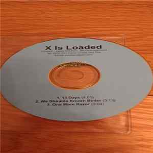 X Is Loaded - Thirteen Days mp3