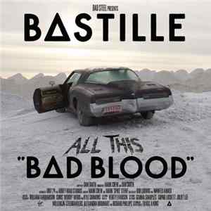 Bastille - All This Bad Blood mp3